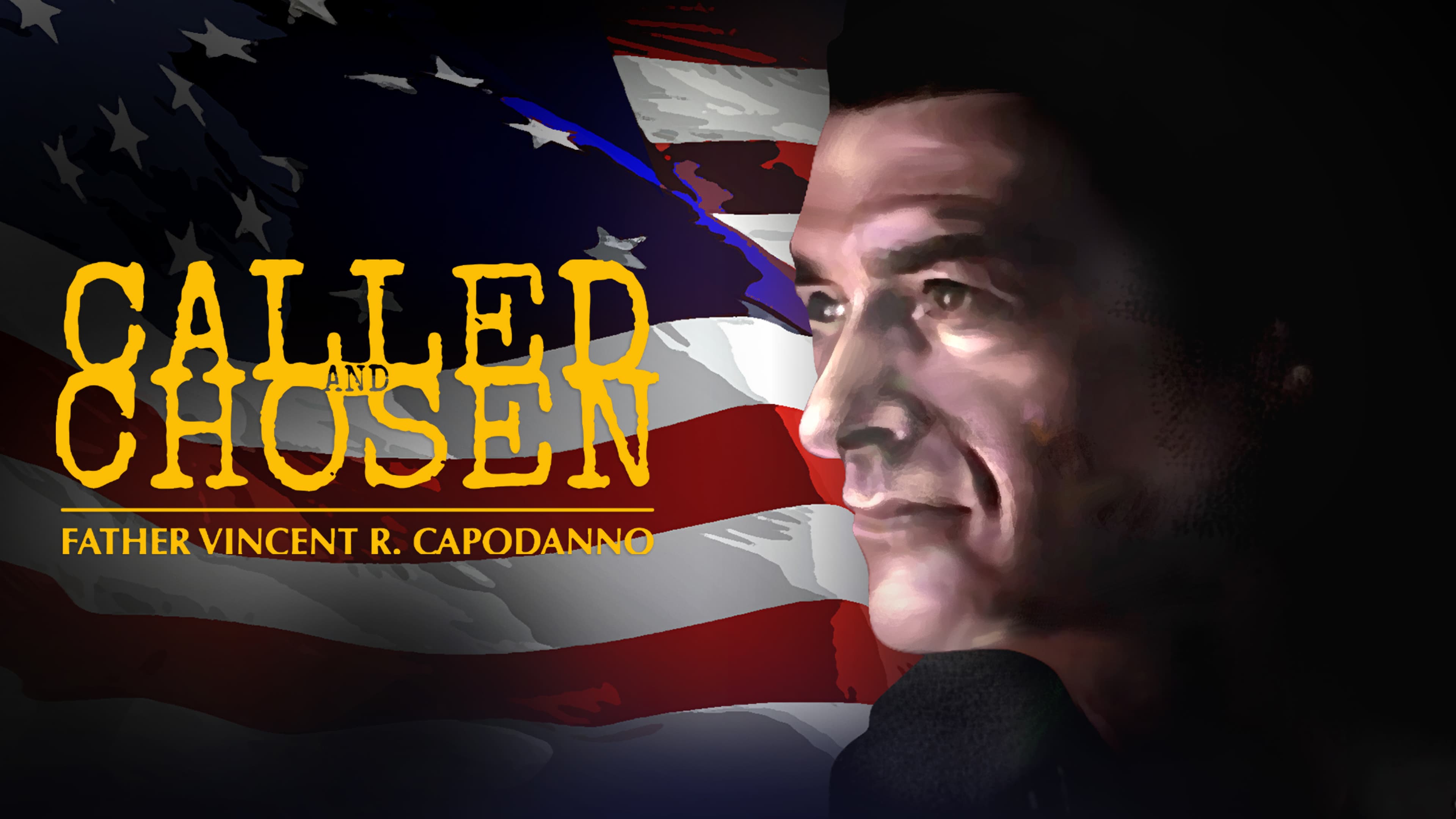 Called and Chosen - Father Vincent R. Capodanno