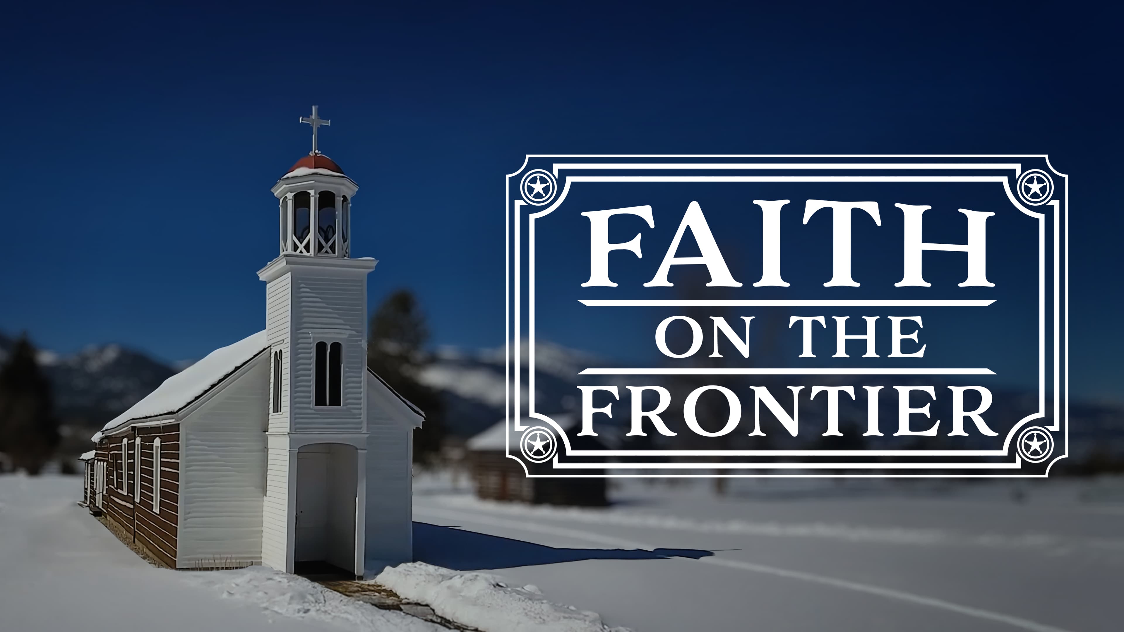 Faith on the Frontier