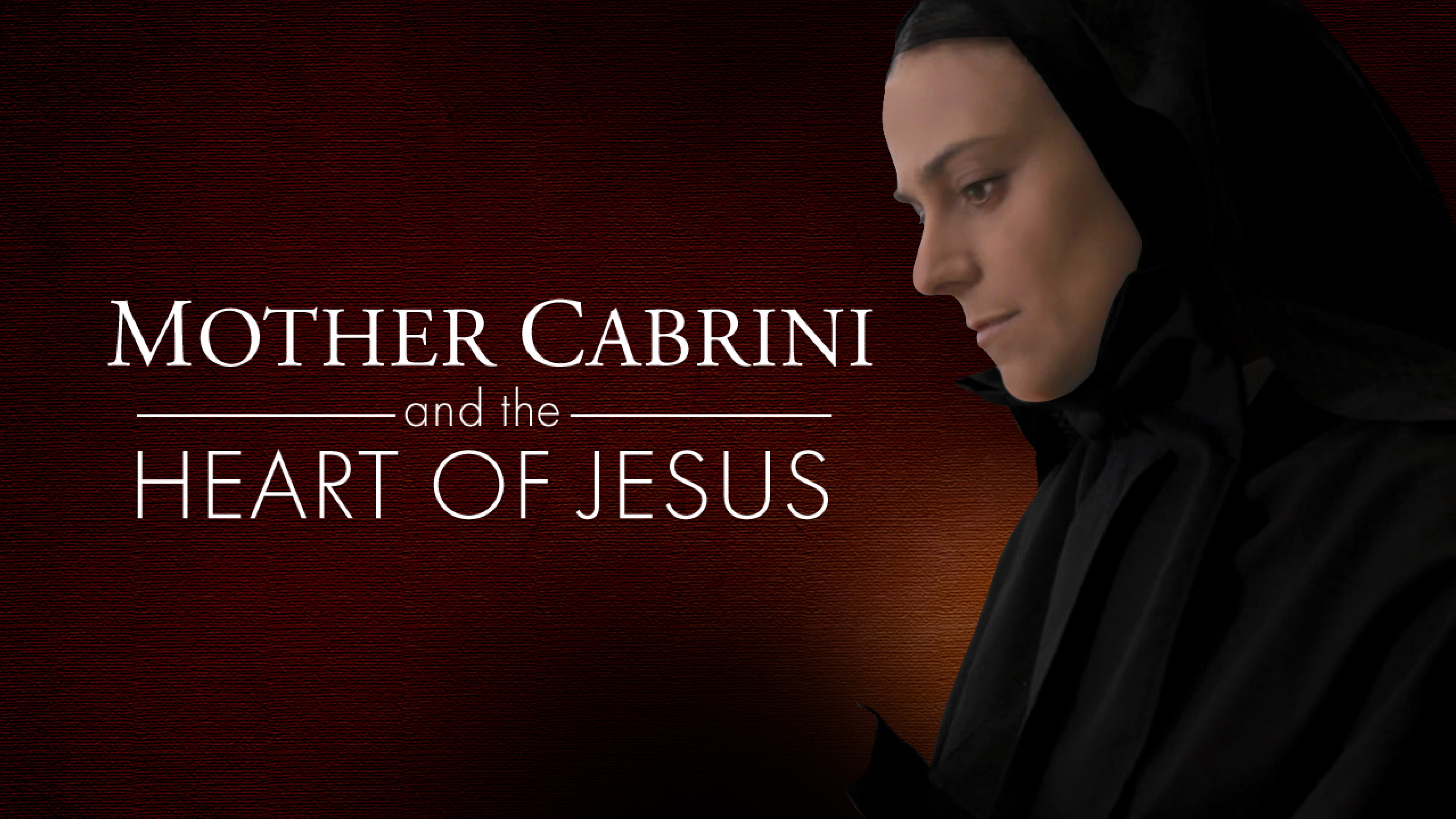 Mother Cabrini and the Heart of Jesus