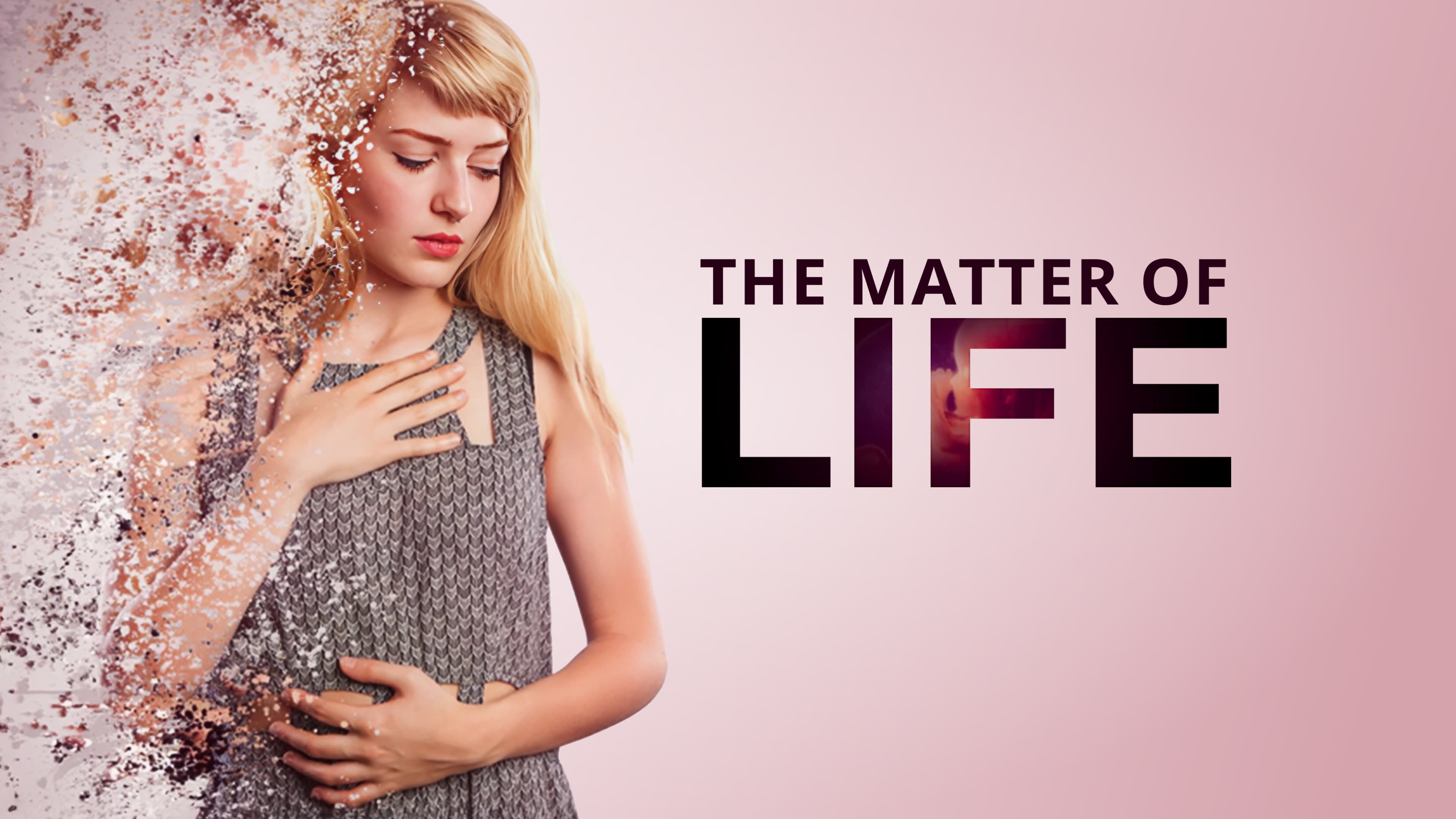 The Matter of Life