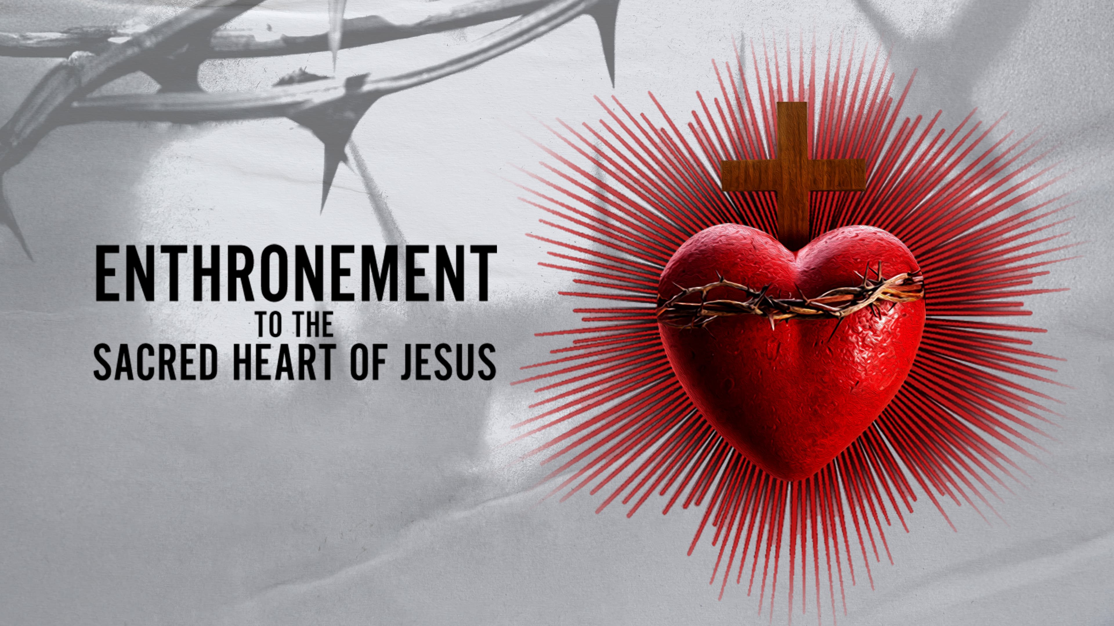 Enthronement to the Sacred Heart of Jesus