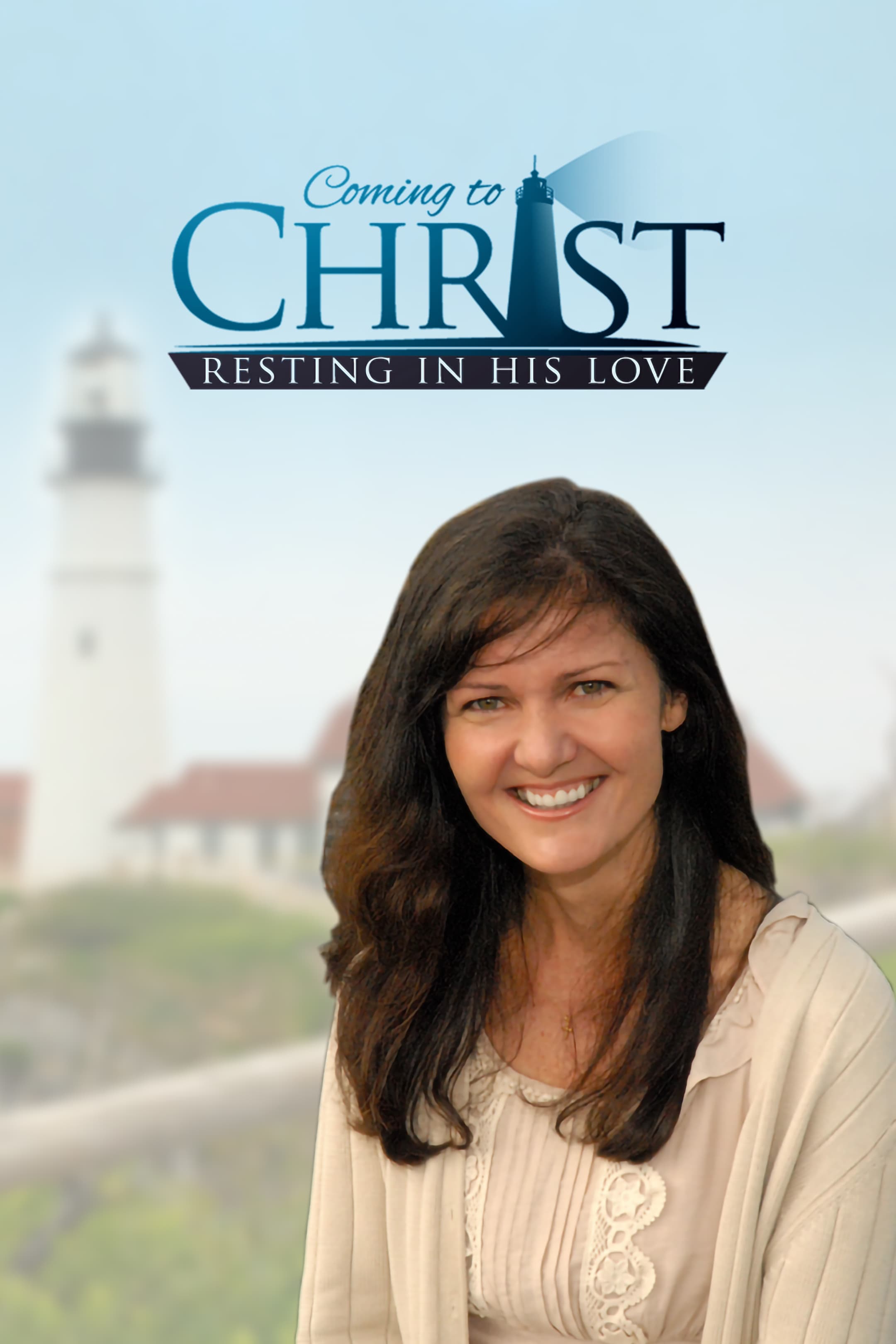Coming to Christ