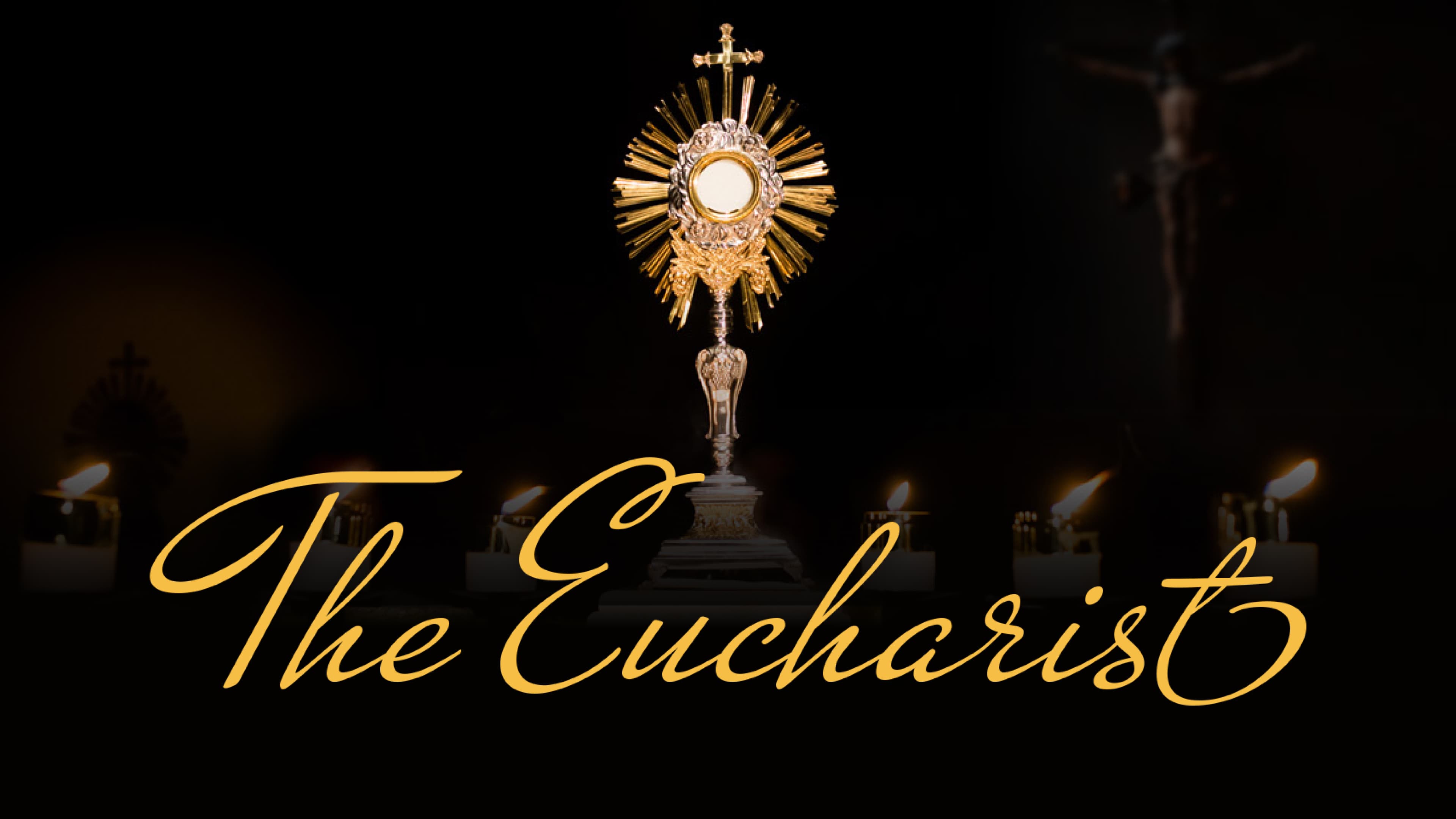 Eucharist