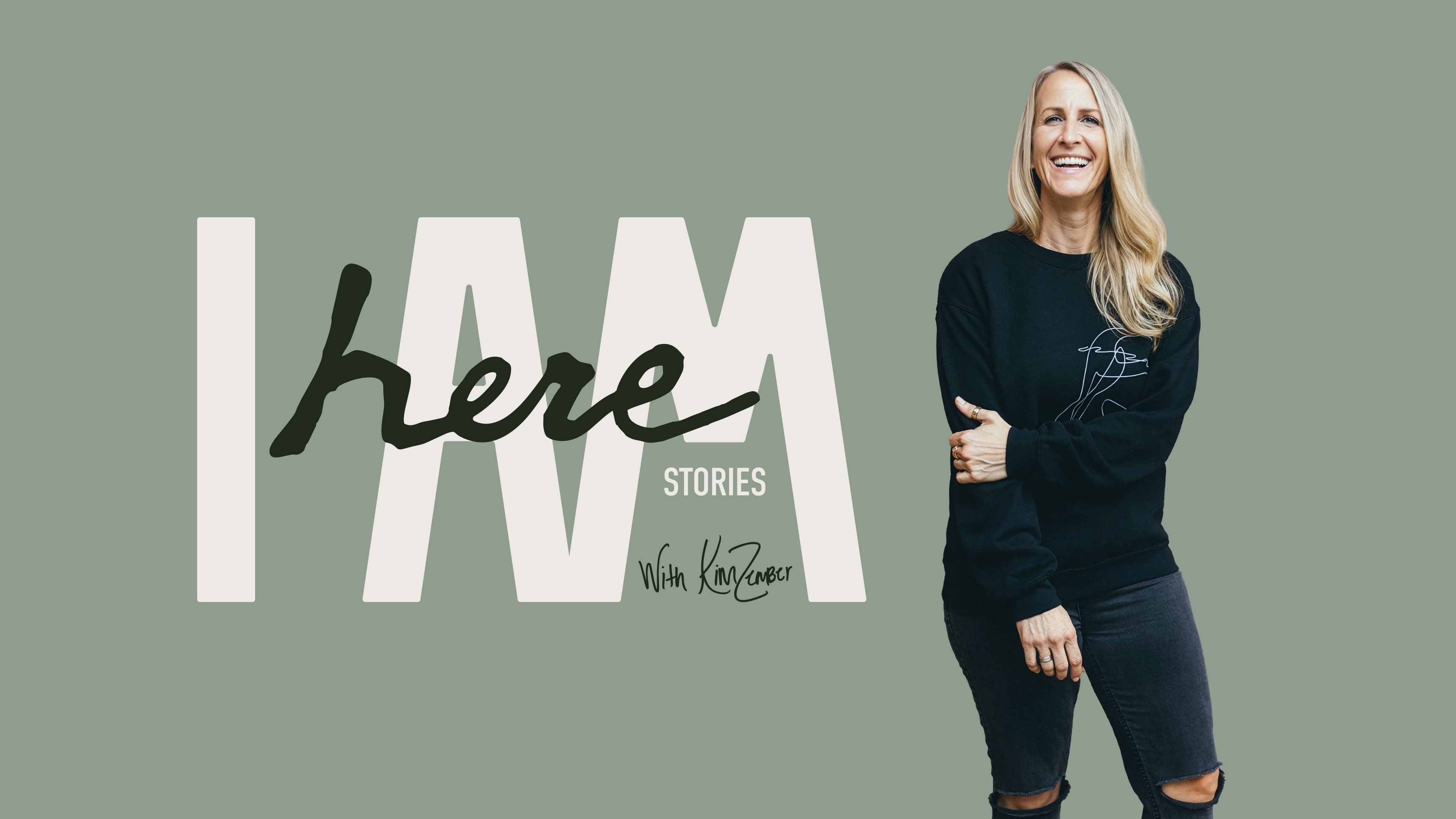 Here I AM Stories With Kim Zember