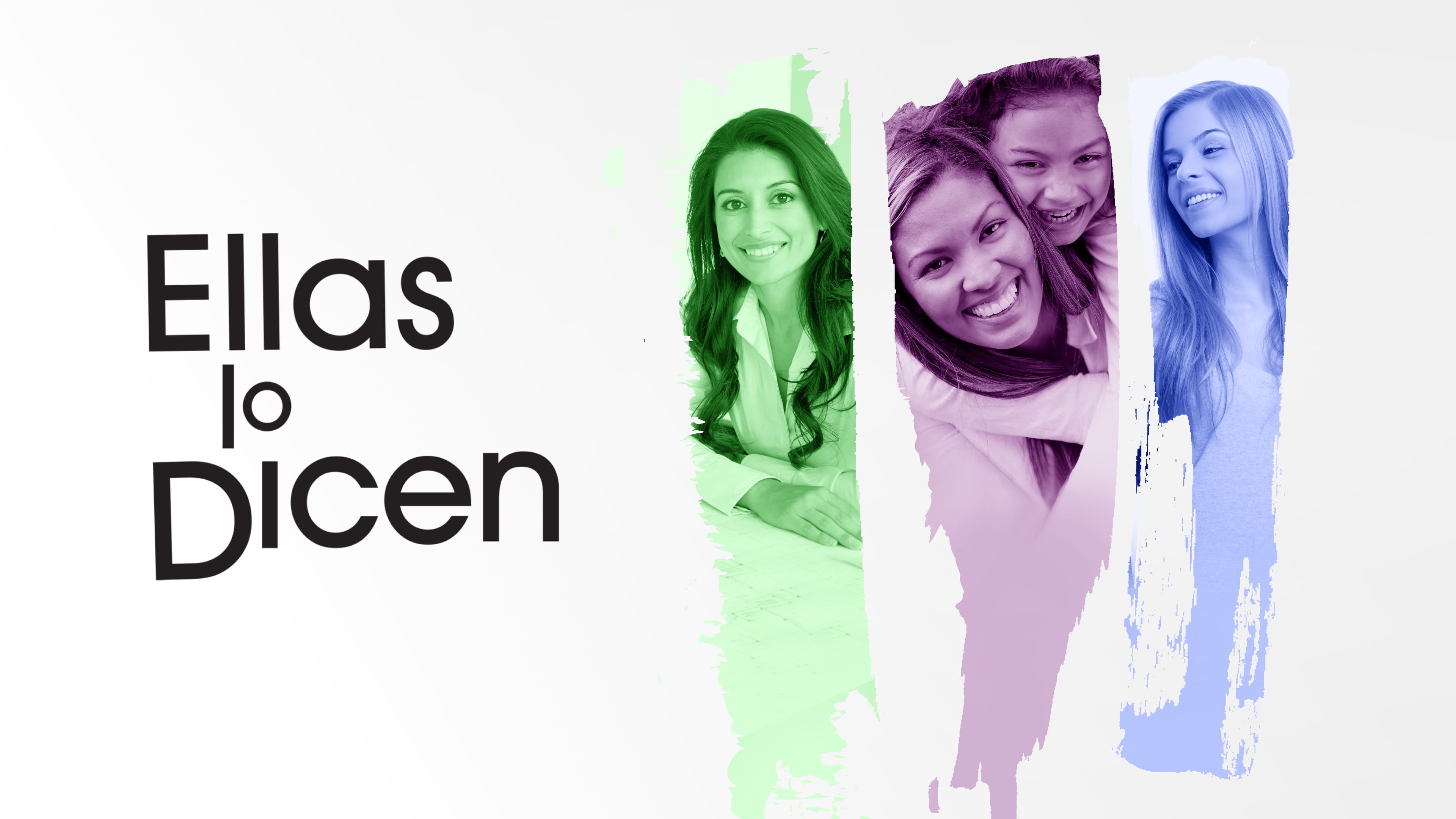 Ellas lo dicen