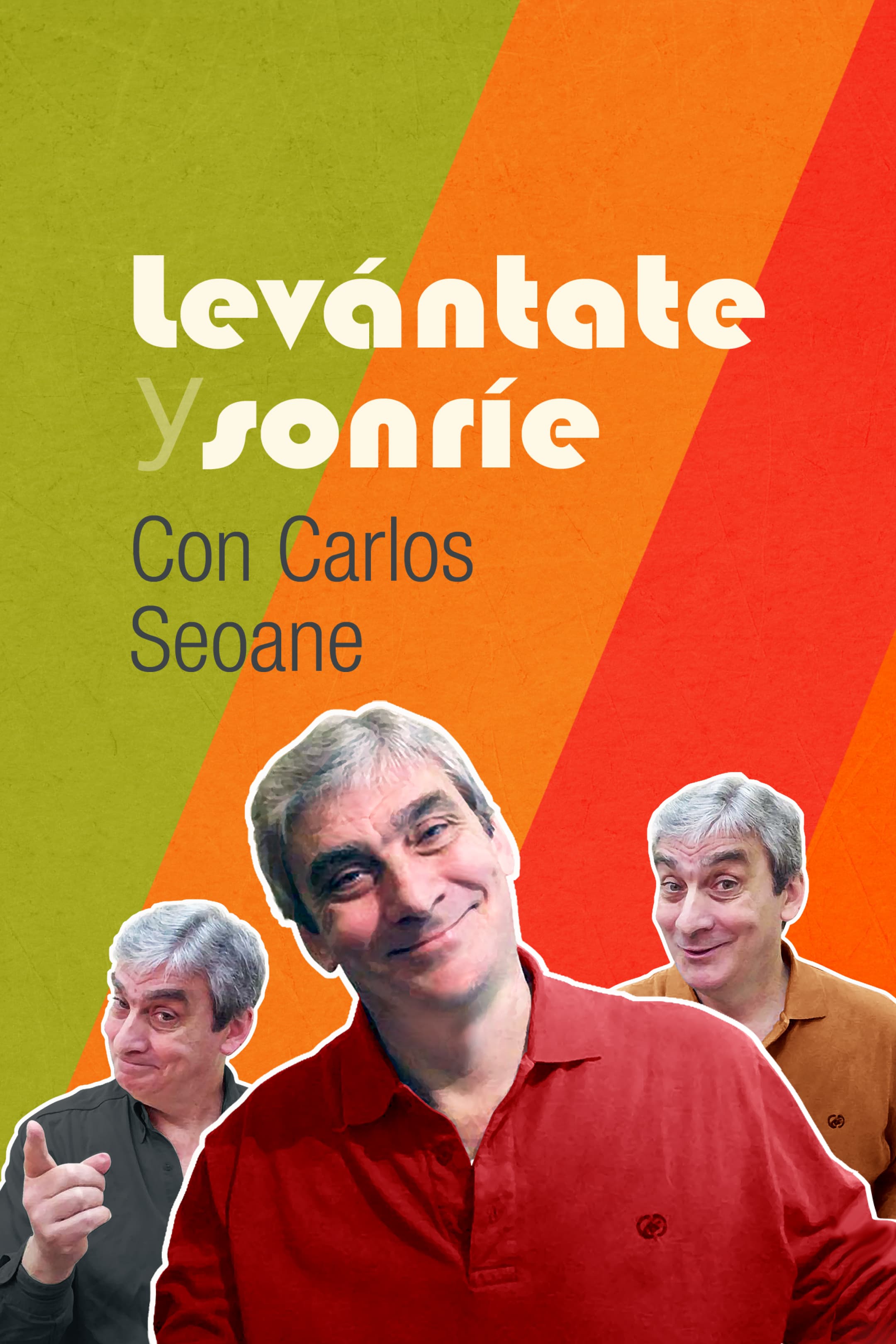 Levántate y sonríe