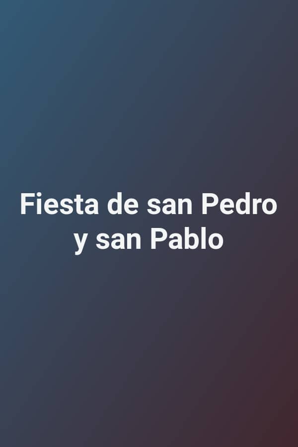 Fiesta de san Pedro y san Pablo