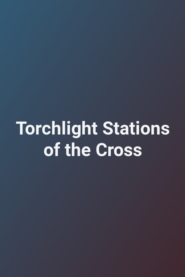 Torchlight Stations of the Cross